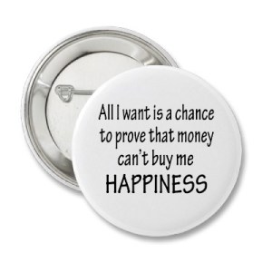 money_cant_buy_happiness_button-p145065082887098881en8go_400